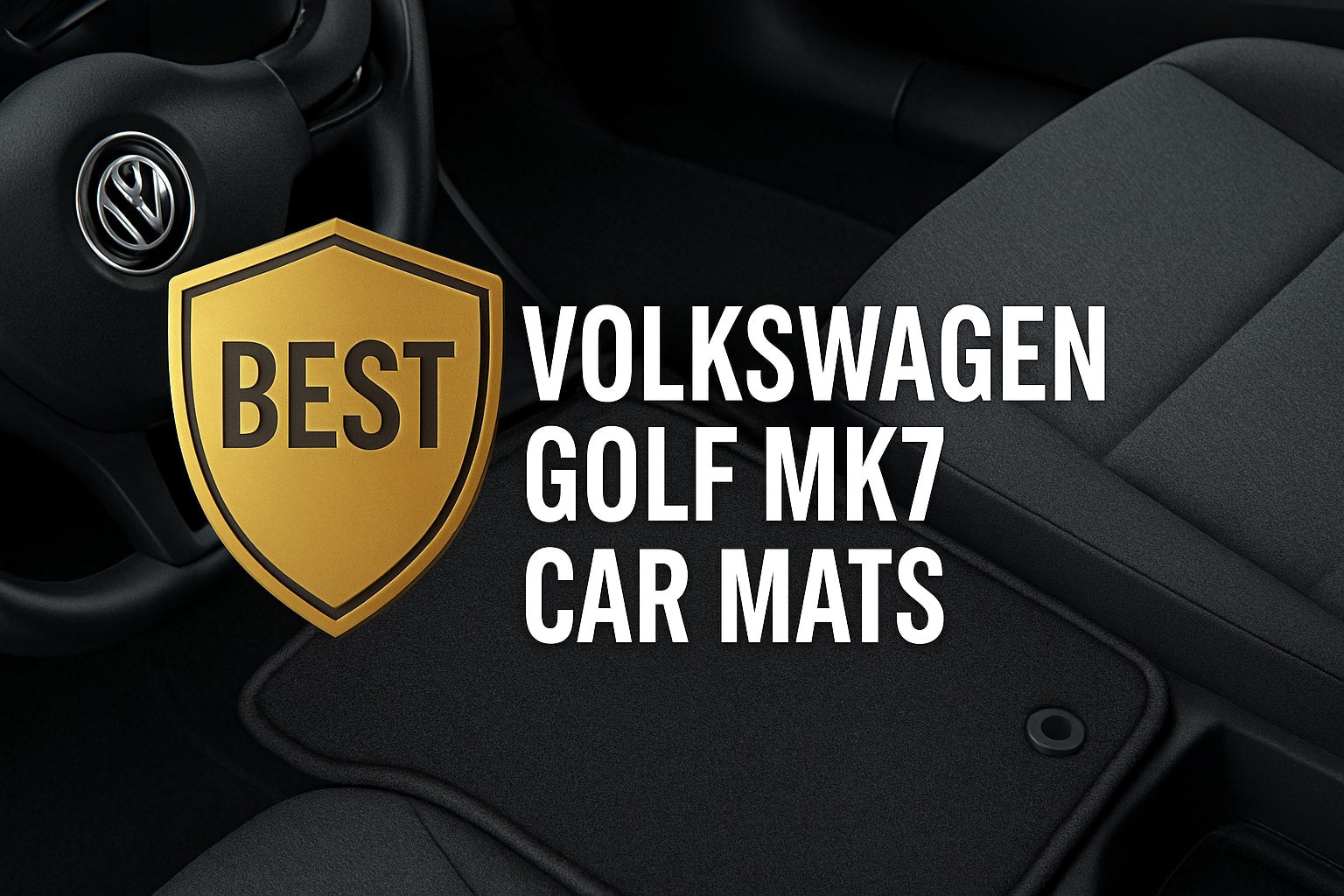 7 Best Volkswagen Golf Mk7 Car Mats for 2025 Protection
