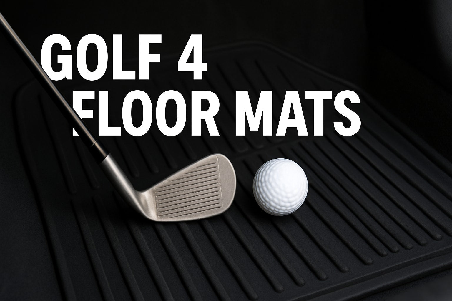 7 Essential Golf 4 Floor Mats for a Stylish 2025 Upgrade